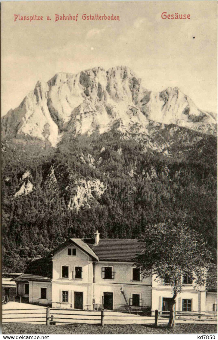 Gesäuse, Planspitze Und Bahnhof Gstatterboden - Liezen