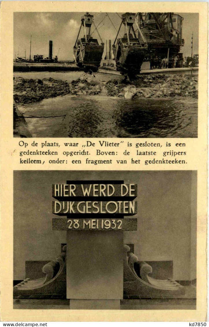 Hier Werd De Dijk Gesloten 1932 - Den Oever (& Afsluitdijk)