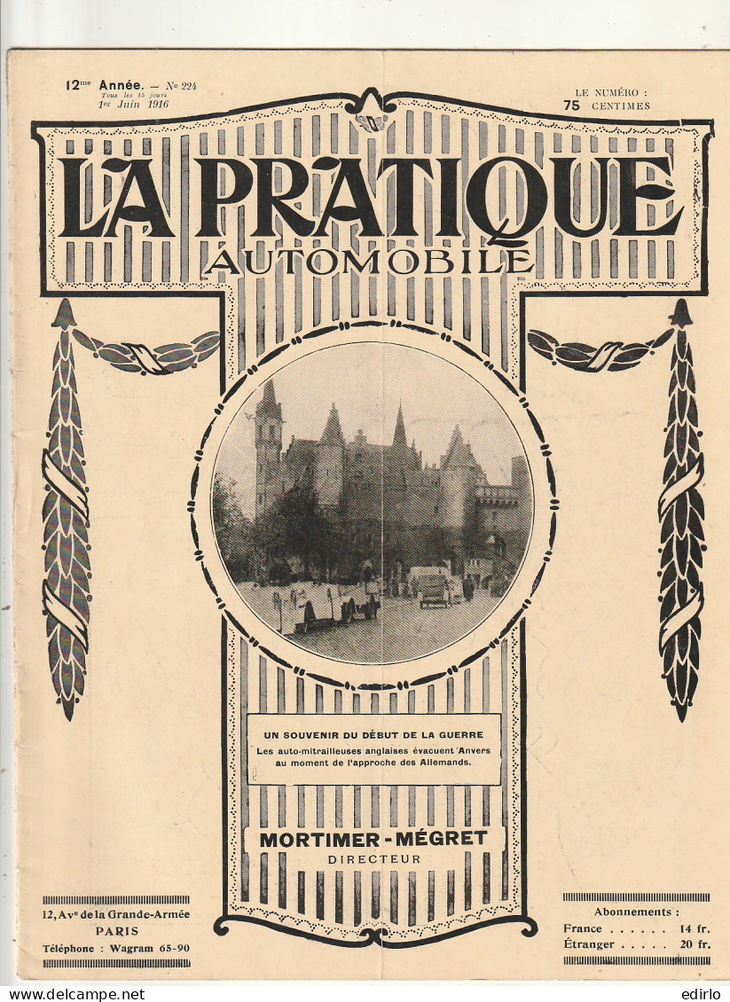 ***  REVUE ****  LA PRATIQUE AUTOMOBILE   1916 --   N° 224  --  - 1900 - 1949