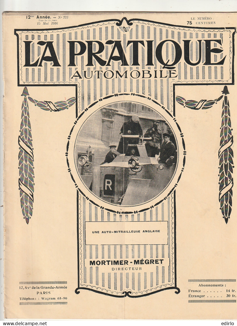 ***  REVUE ****  LA PRATIQUE AUTOMOBILE   1916 --   N° 223  --  Avec De Belles Publicités Auto  - 1900 - 1949