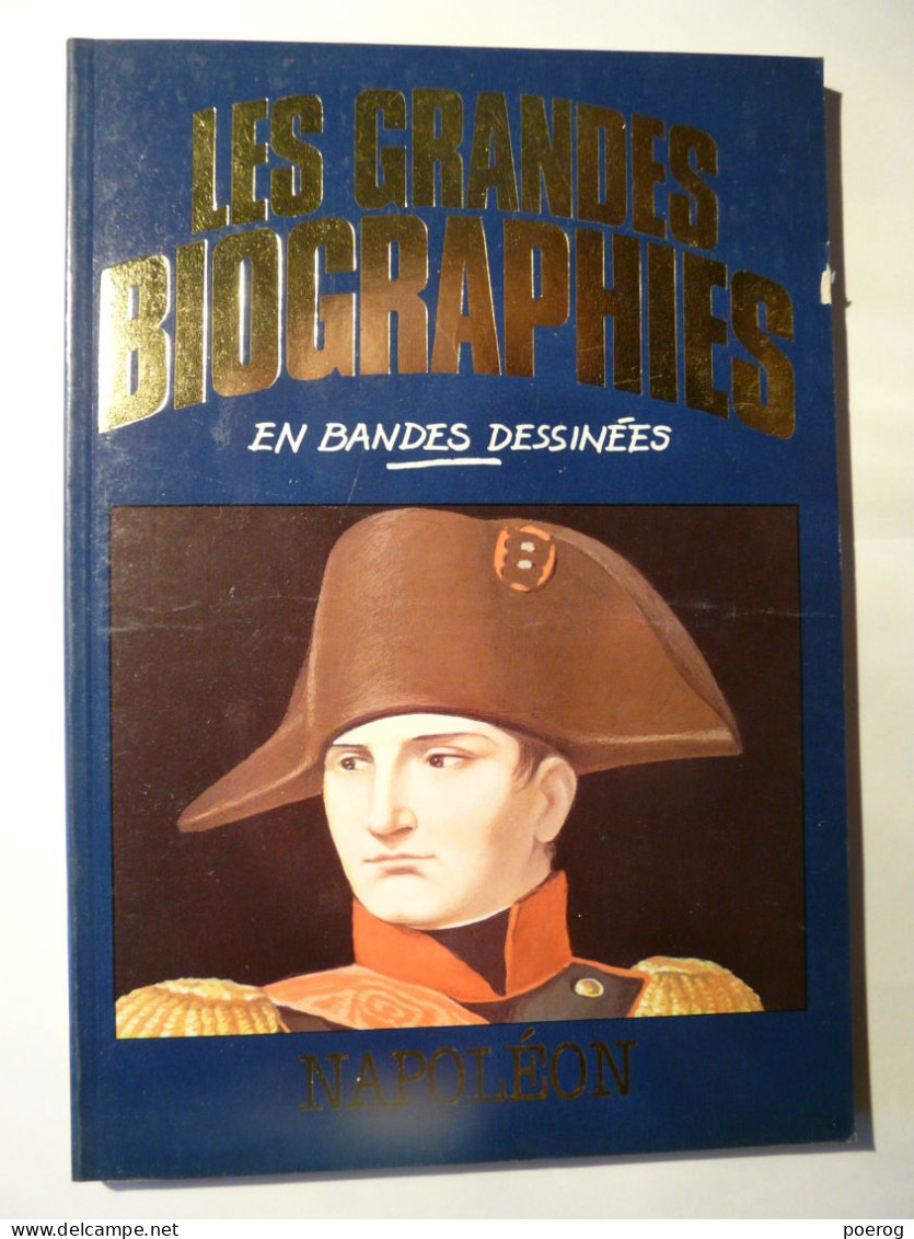 NAPOLEON - LES GRANDES BIOGRAPHIES EN BANDES DESSINEES BD - BIOGRAPHIE COLLECTIF 1983 - GEORGETA PUSZTAI - Other & Unclassified