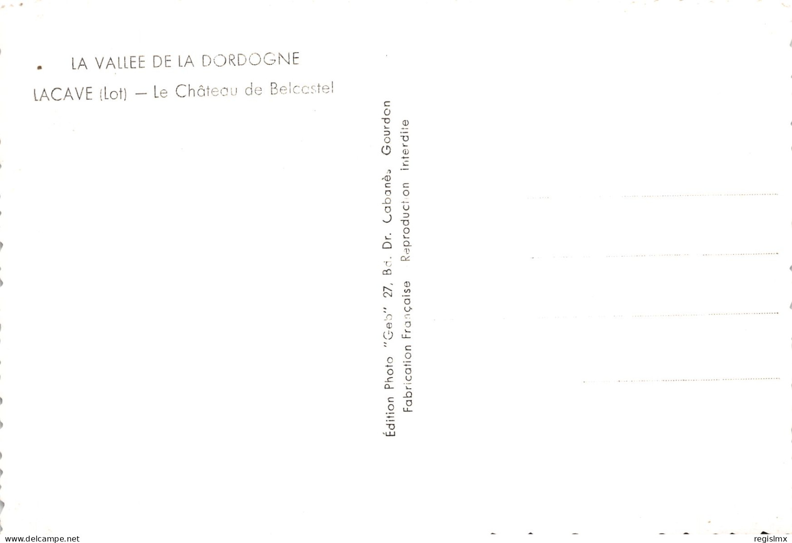 46-LACAVE LE CHATEAU DE BELCASTEL-N°T1123-A/0047 - Lacave