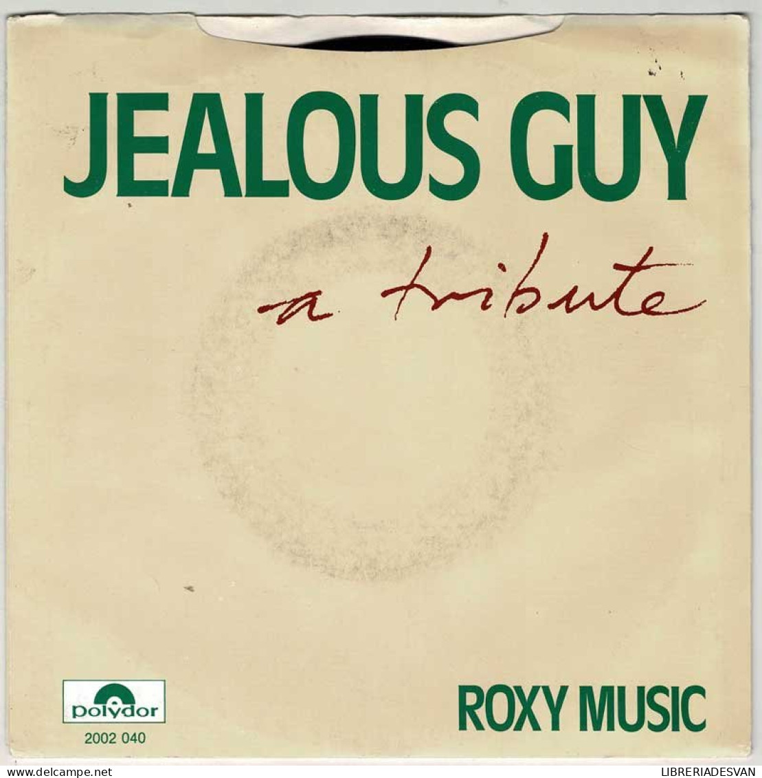 Roxy Music - Jealous Guy / To Turn You On. Single - Otros & Sin Clasificación