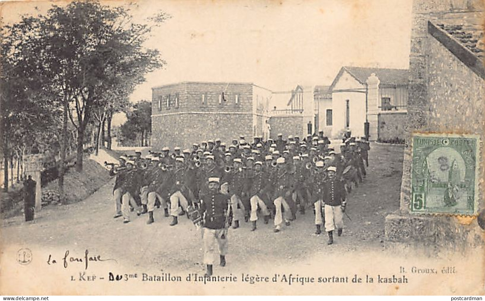 Tunisie - LE KEF - Fanfare Du 3ème Bataillon D'Afrique Osrtant De La Kasbah - Ed. B. Groux  - Túnez