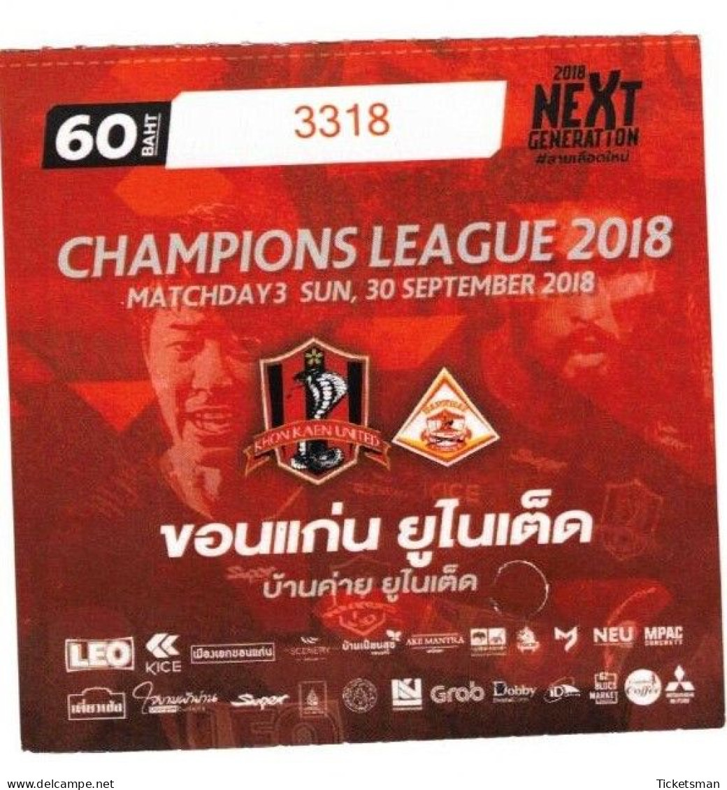 Football Ticket Billet Jegy Biglietto Eintrittskarte Khon Kaen United Champions League Thaïland 30/09/2018 - Tickets D'entrée