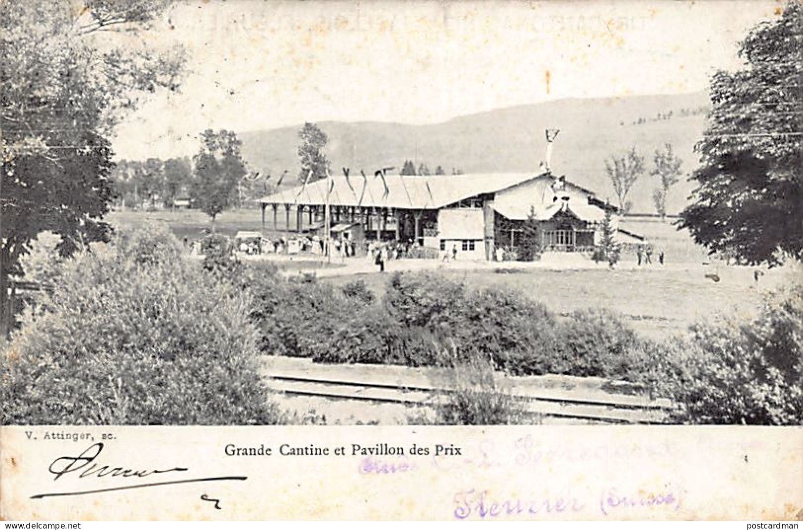 Suisse - Fleurier (NE) - Tir Cantonal Neuchâtelois - Année 1902 - Pavillon Des Prix - Grande Cantine - Ed. V. Attinger  - Fleurier