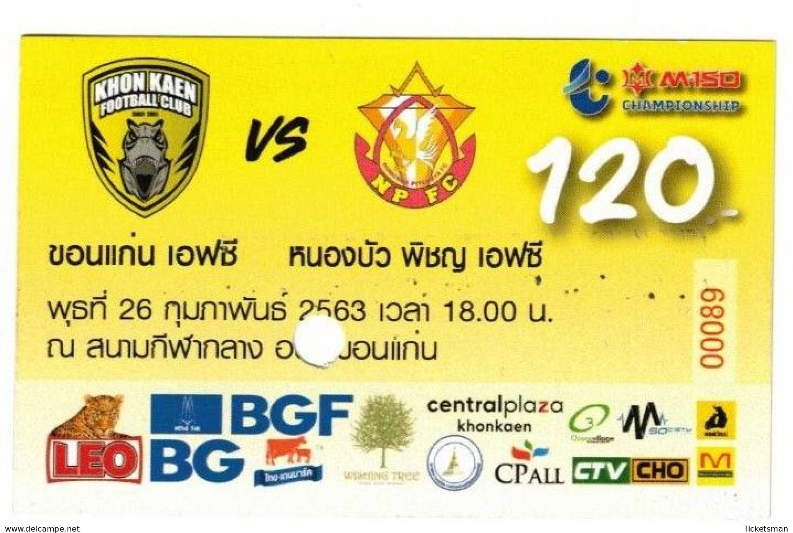 Football Ticket Billet Jegy Biglietto Eintrittskarte Khon Kaen FC - Nong Bua 26/02/2020 Thaïland League - Toegangskaarten