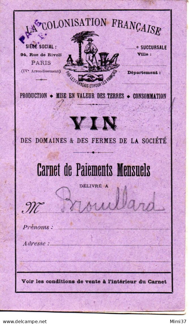 LA COLONISATION FRANCAISE CARNET DE PAIEMENT MENSUEL CONCERNANT LA PRODUCTION DE VIN - 1900 – 1949