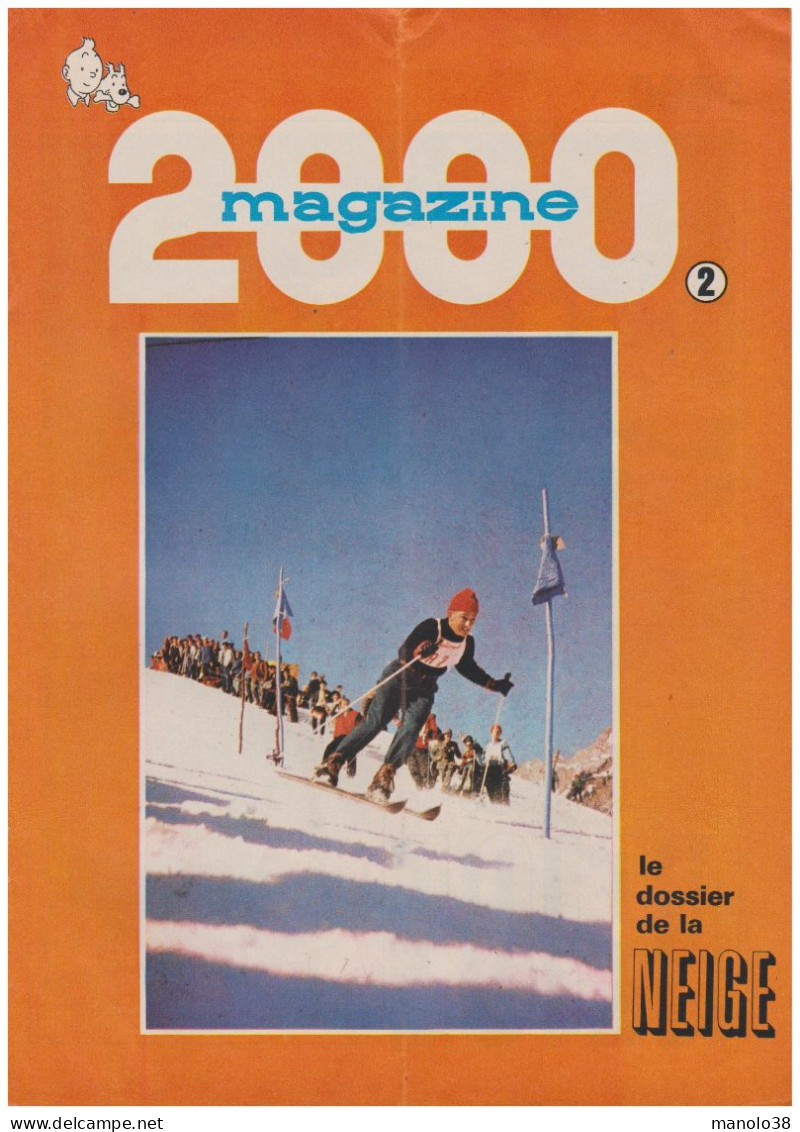 Magazine 2000. Dossier Tintin N° 2. La Neige. Sport D'hiver. Reportages. 1971. - Historical Documents