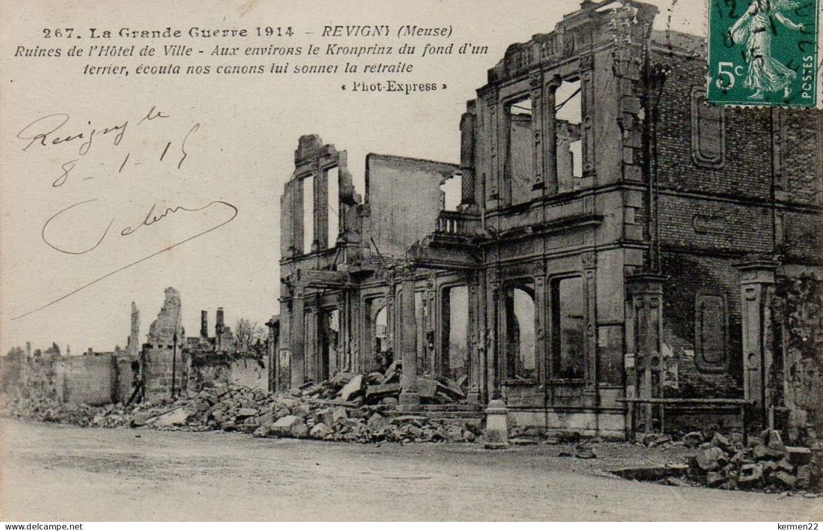 CPA 55 REVIGNY  La Grande Guerre 1914-15 Ruines De L'Hôtel De Ville Aux Environs Le Kronprinz Du Fond D'une Terrier écou - Revigny Sur Ornain