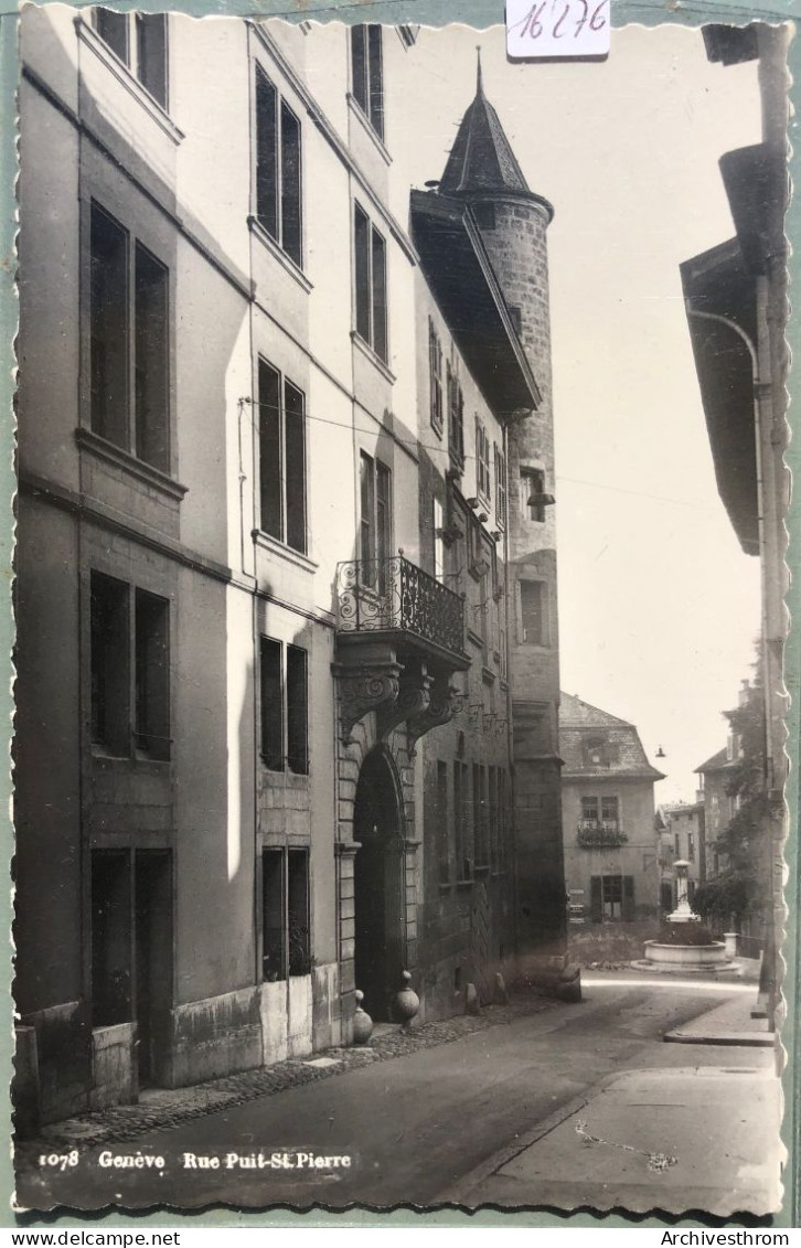 Genève - Rue Du Puit-Saint-Pierre ; Photo A. Sene Fils (16'276) - Genève