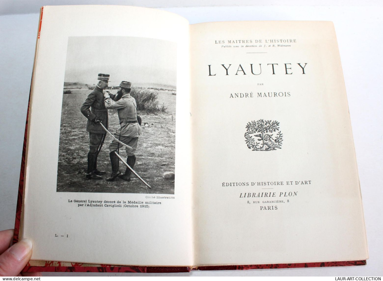 LYAUTEY Par ANDRE MAUROIS - 21 ILLUSTRATIONS 1934 LIB. PLON EDIT. HISTOIRE & ART / ANCIEN LIVRE XXe SIECLE (1803.161) - 1901-1940