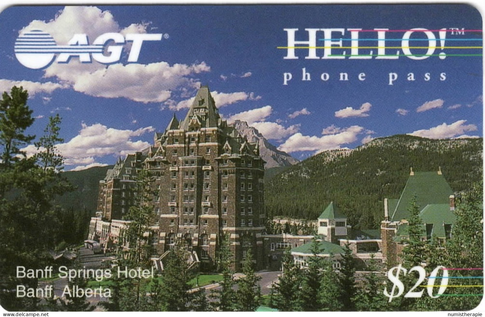 Canada : AGT Hello ! Phone Pass $20 : Banff Springs Hotel Alberta - Canada