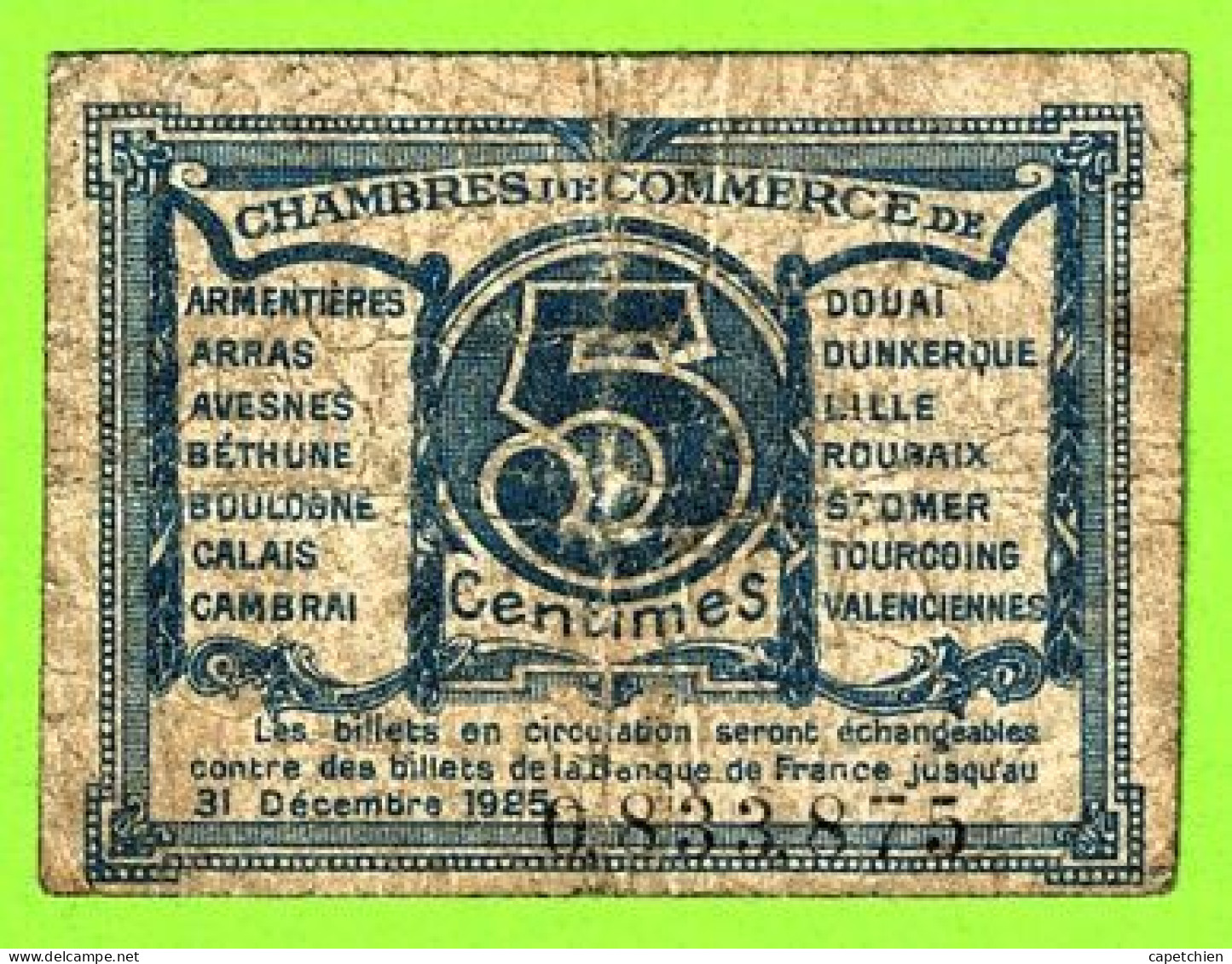 FRANCE / CHAMBRES De COMMERCE Des DEPARTEMENTS Du NORD Et Du PAS DE CALAIS / 5 CENTS./ N° 0,833,875 - Chambre De Commerce