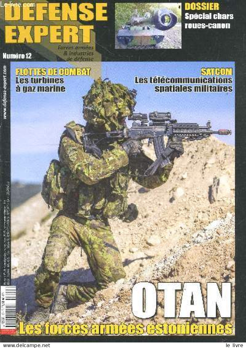 Defense Expert N°12 Janvier Fevrier Mars 2023 - OTAN Les Forces Armees Estoniennes- Flottes De Combat Les Turbines A Gaz - Autre Magazines