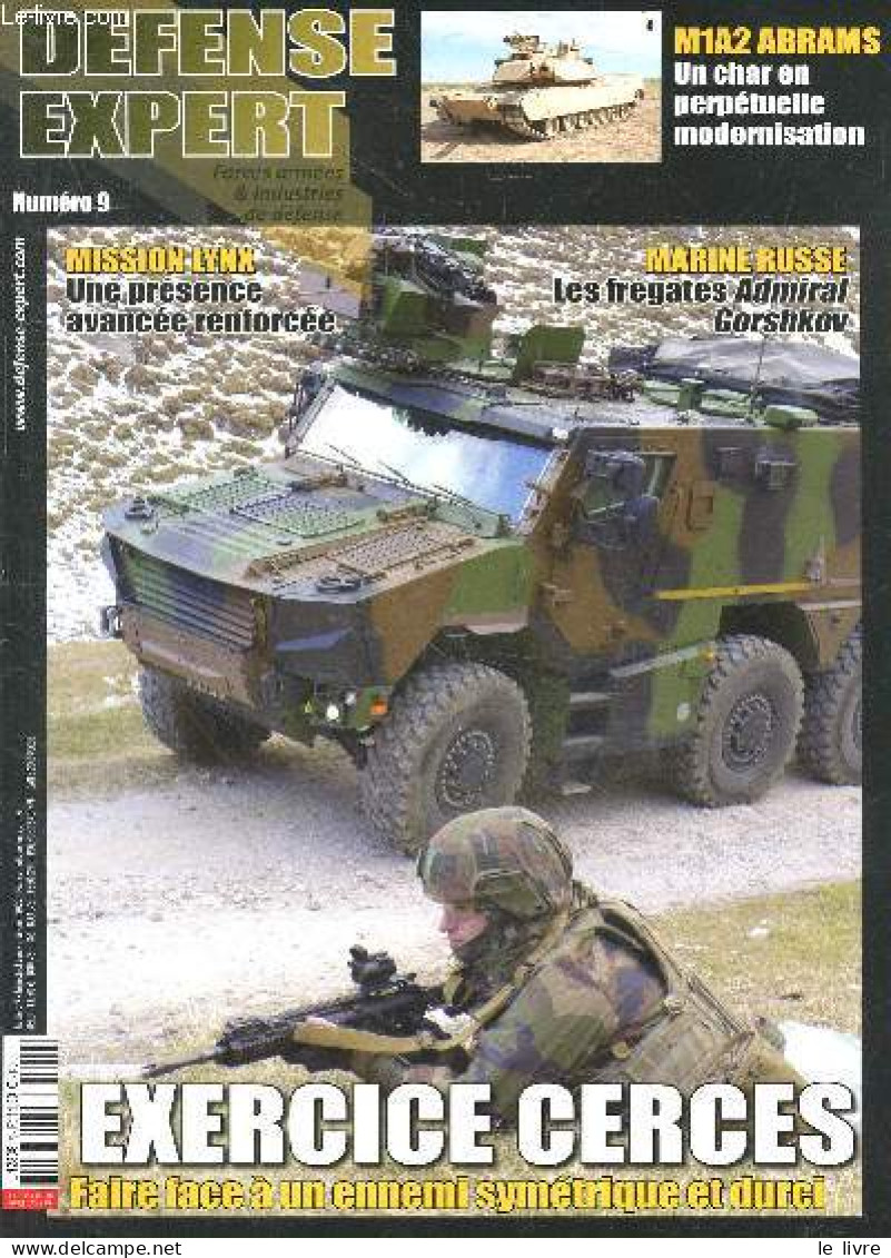 Defense Expert N°9 Avril Mai Juin 2022- Exercices Cerces Faire Face A Un Ennemi Symetrique Et Durci- Mission Lynx Une Pr - Otras Revistas