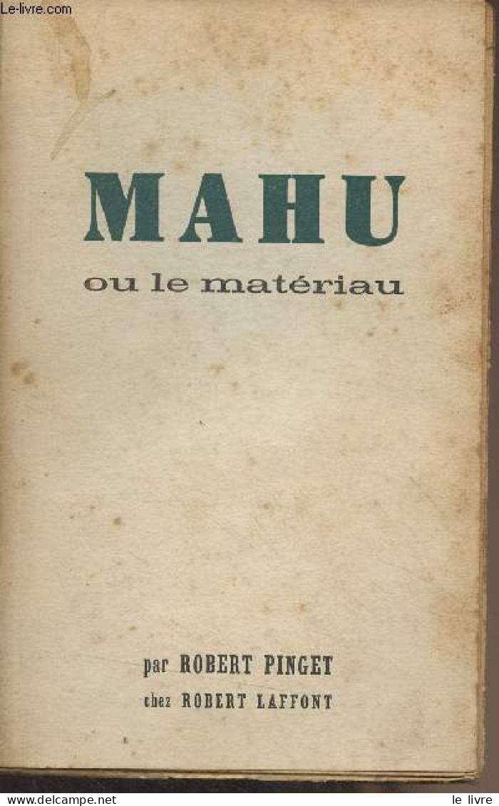 Mahu Ou Le Matériau - Pinget Robert - 1952 - Other & Unclassified