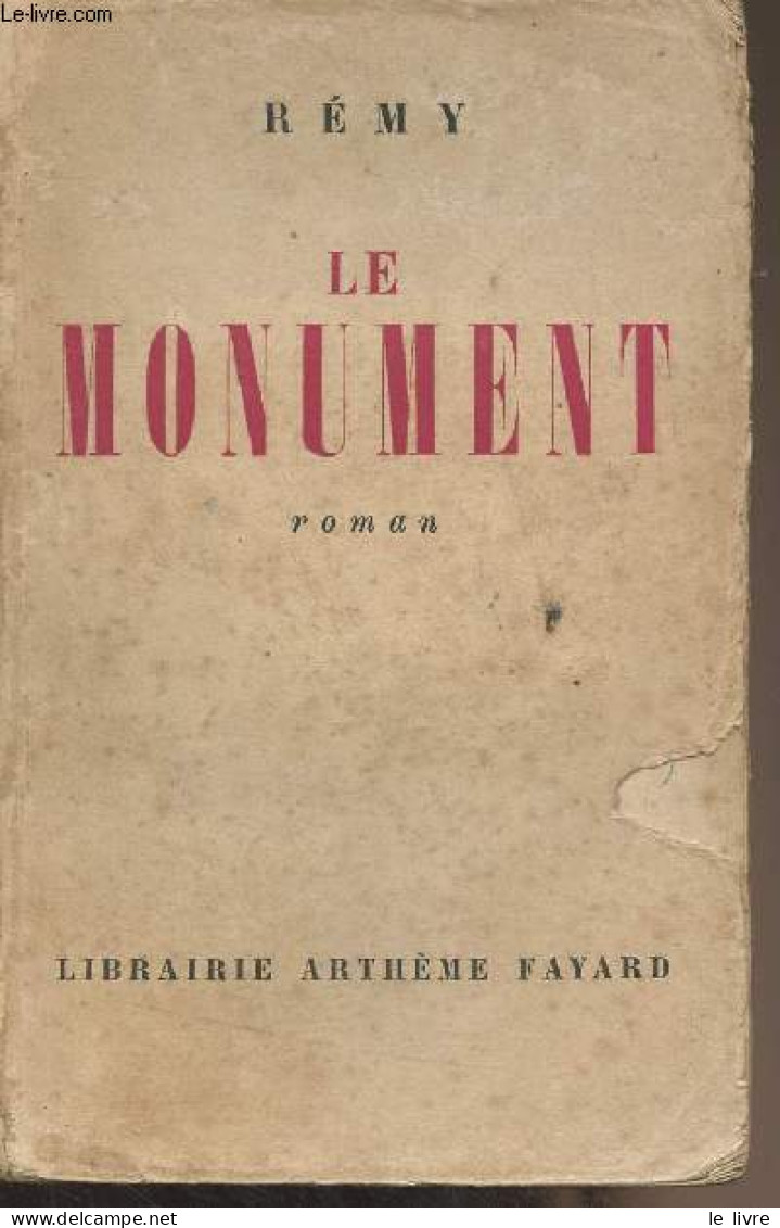 Le Monument - Rémy - 1949 - Sonstige & Ohne Zuordnung