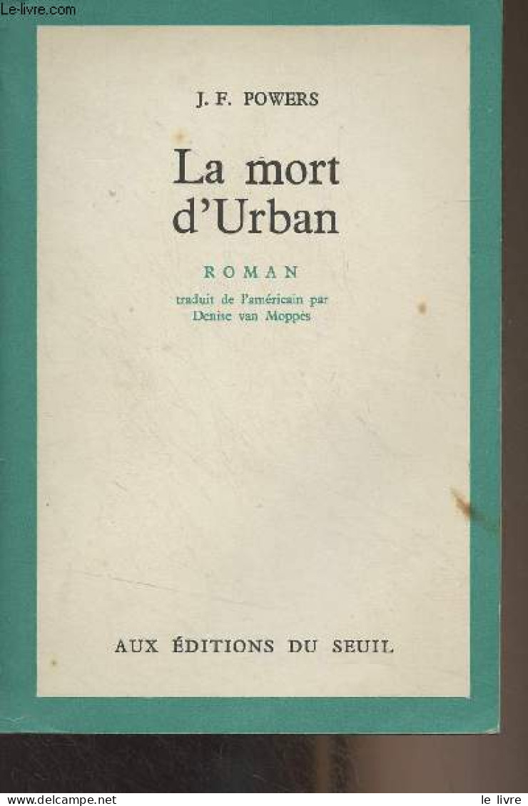 La Mort D'Urban - Powers J.F. - 1963 - Altri & Non Classificati