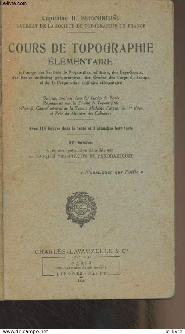 Cours De Topographie élémentaire (à L'usage Des Société De Préparation Militaire, Des Boys-scouts, Des écoles Militaires - Non Classés