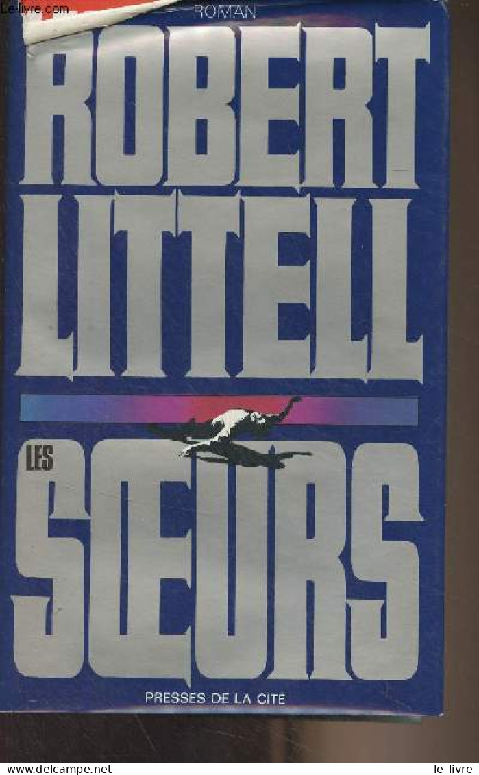 Les Soeurs - Collection "Services Secrets" - Littell Robert - 1985 - Autres & Non Classés