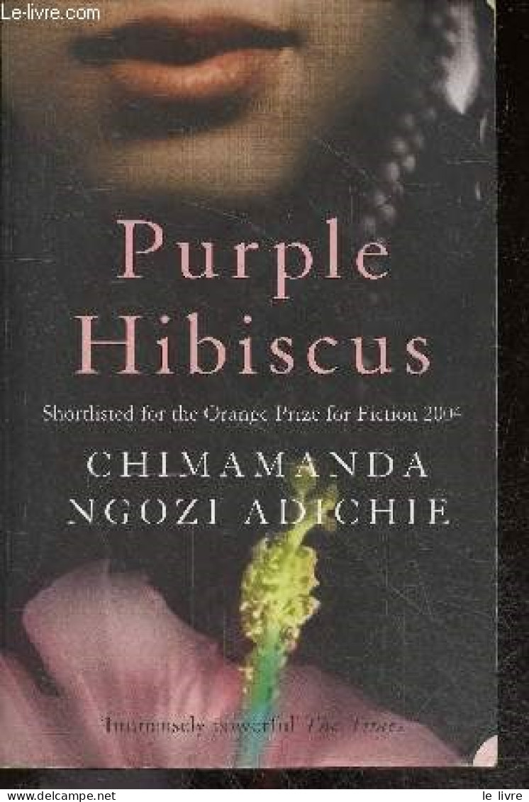 Purple Hibiscus - Novel - Chimamanda Ngozi Adichie - 2005 - Lingueística