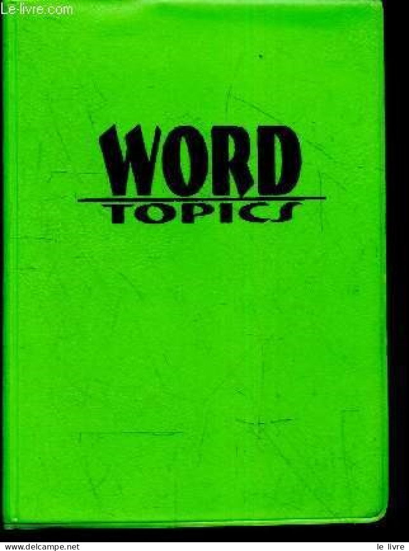 Word Topics - Acceptance, Appreciation, Beauty, Bitterness, Bullying, Confusion, Criticism, Moodiness, Respect, Lonlines - Religión