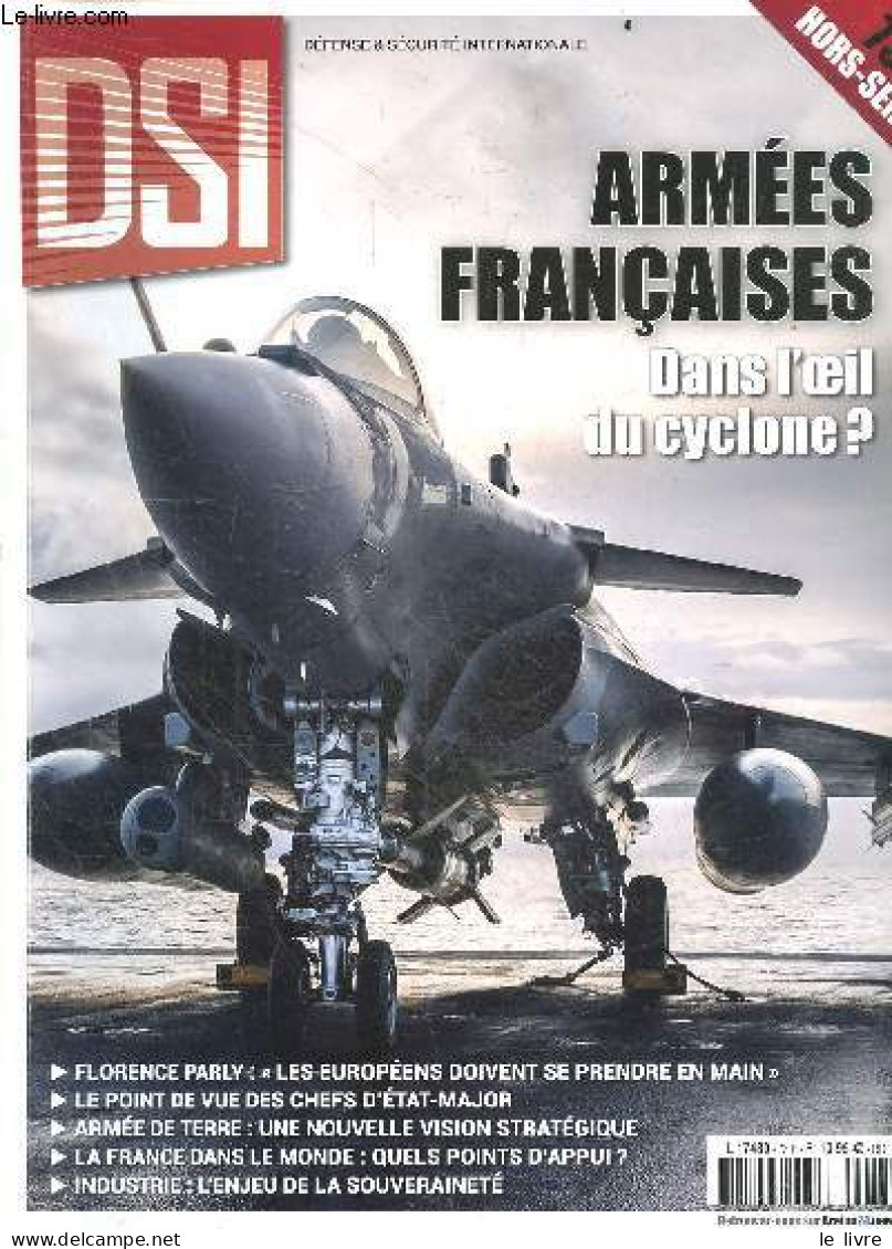 DSI Defense & Securite Internationale N°73 Hors Serie - Armees Francaises Dans L'oeil Du Cyclone? - Florence Parly "les - Autre Magazines