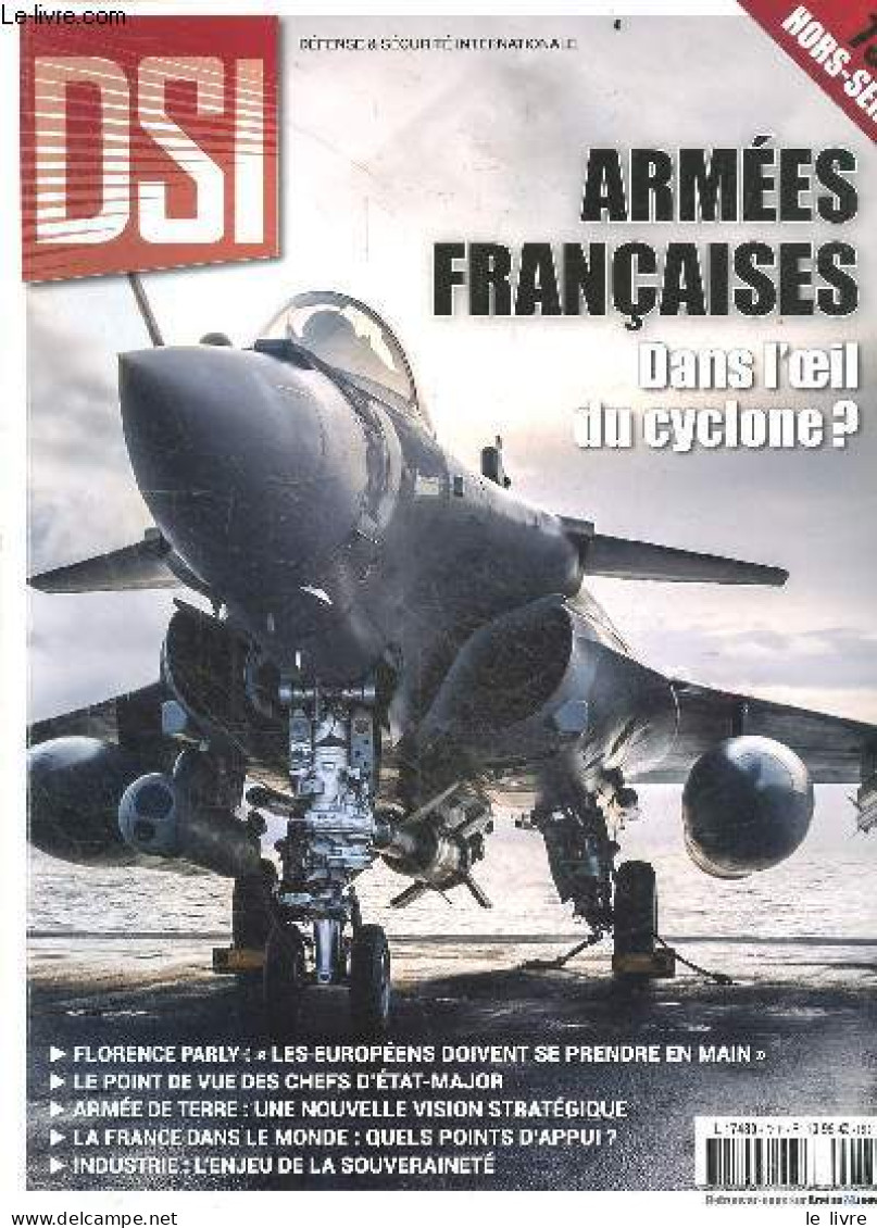 DSI Defense & Securite Internationale N°73 Hors Serie - Armees Francaises Dans L'oeil Du Cyclone? - Florence Parly "les - Otras Revistas