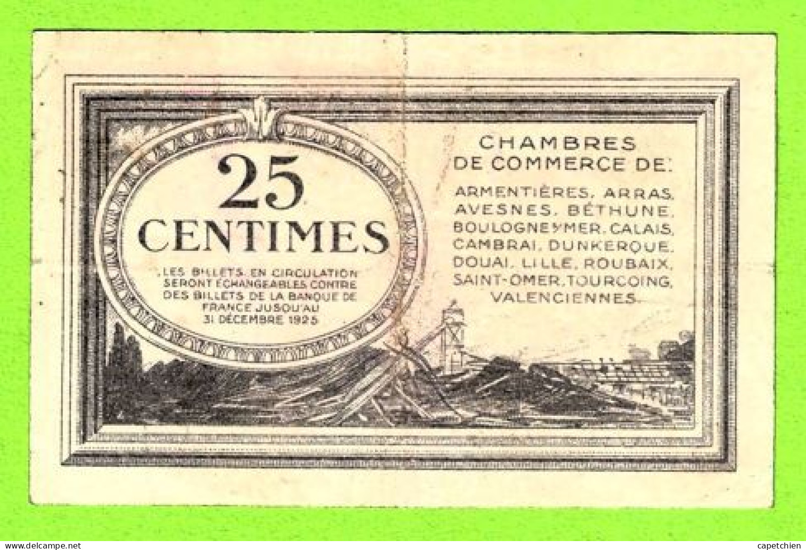 FRANCE / CHAMBRES De COMMERCE Des DEPARTEMENTS Du NORD Et Du PAS DE CALAIS / 25 CENTS./ N° 067,064  A1 - Cámara De Comercio