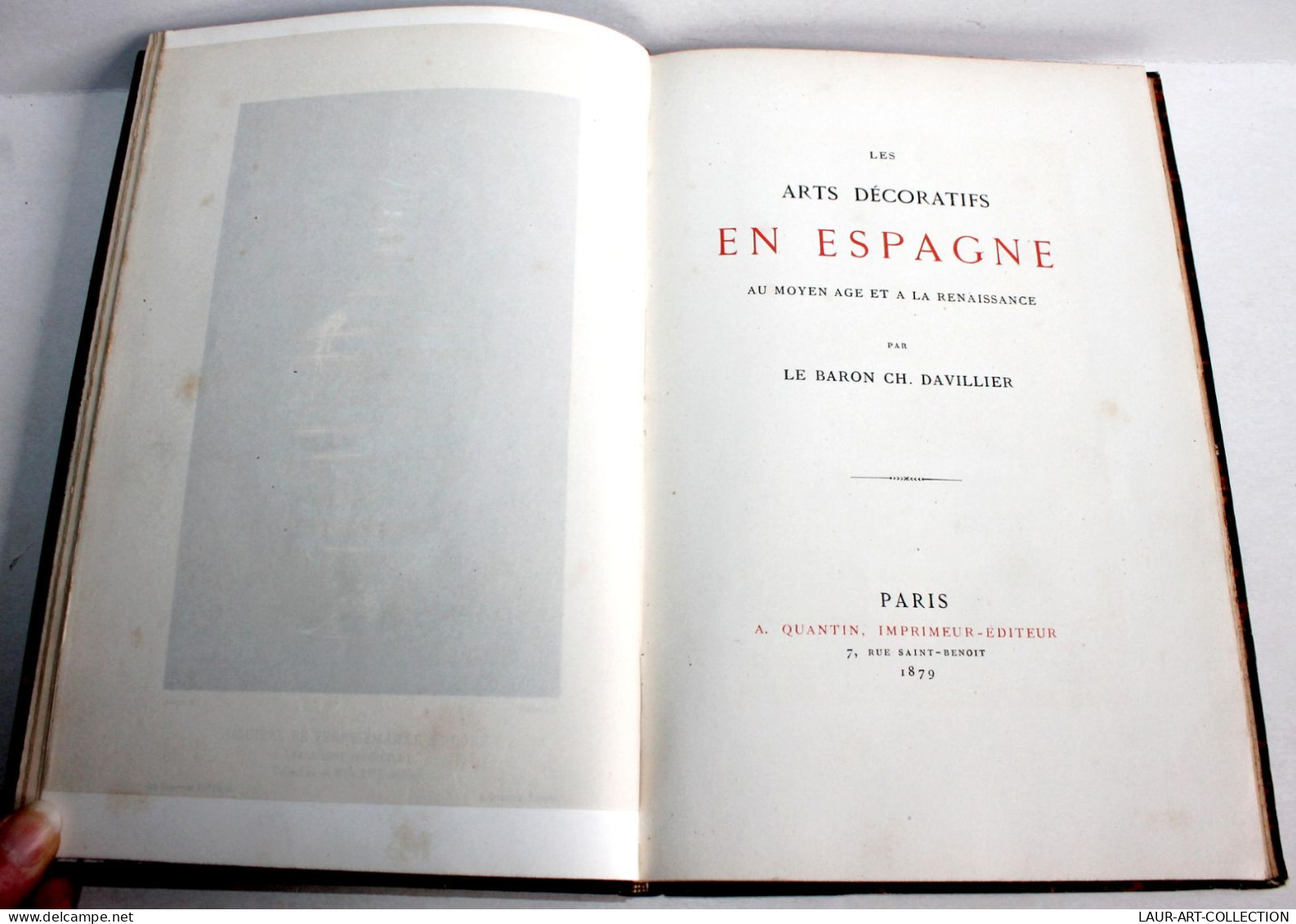 LES ARTS DECORATIFS EN ESPAGNE AU MOYEN AGE & A LA RENAISSANCE De DAVILLIER 1879 / ANCIEN LIVRE XIXe SIECLE (1803.172) - Kunst