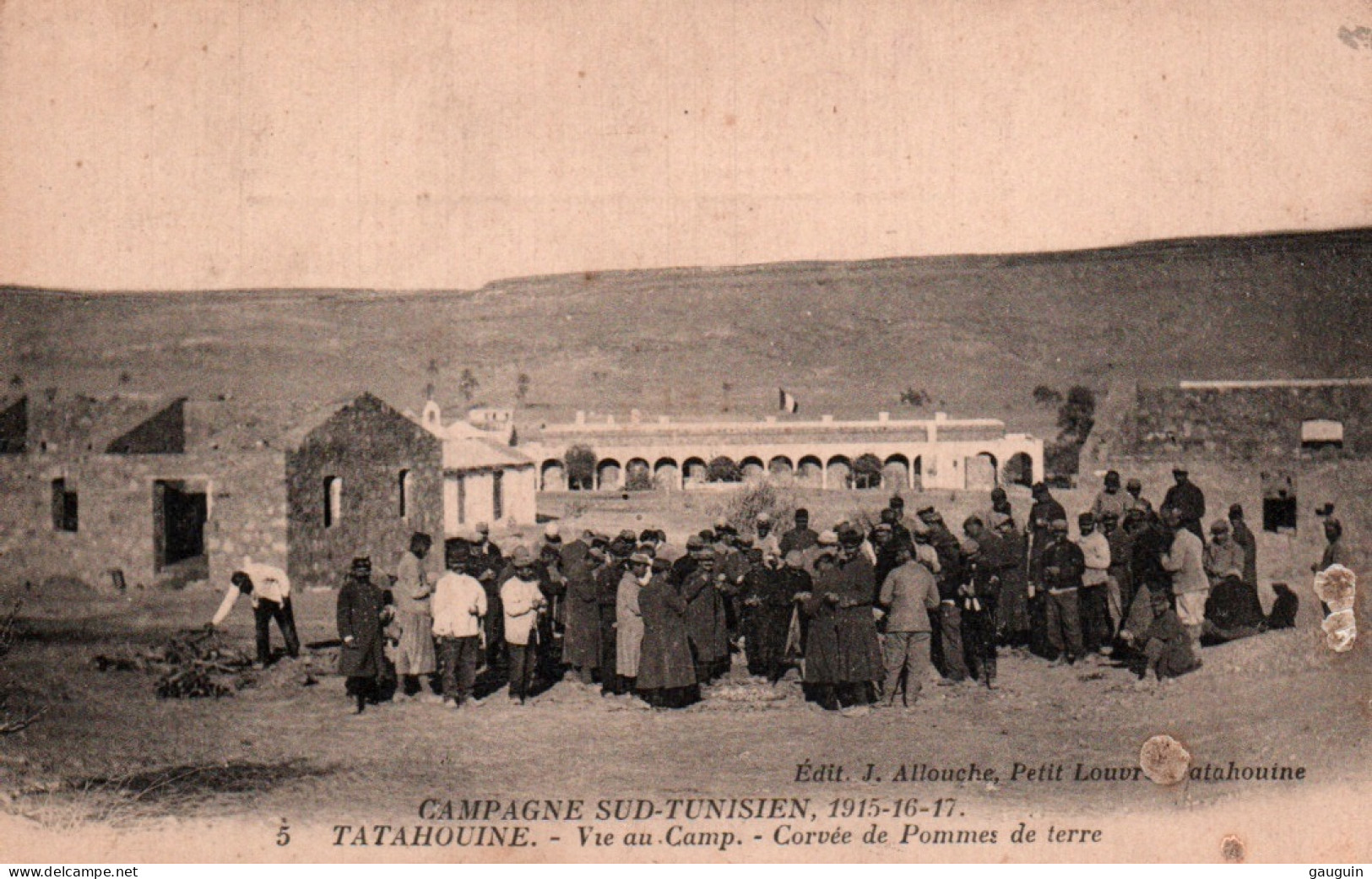 CPA - TATAHOUINE - Campagne Sud-Tunisien 1915/17 - Vie Au Camp Corvée De Pommes De Terre - Edition J.Allouche - Tunesië