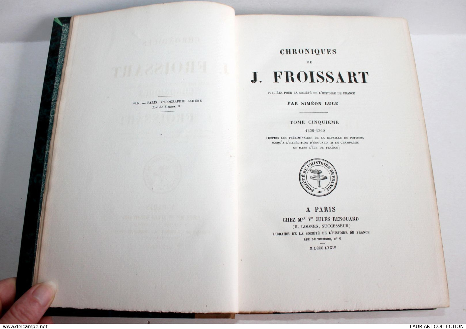 CHRONIQUES DE J. FROISSART Par SIMEON LUCE, TOME 5 1356-1360, 1874 CHEZ RENOUARD / ANCIEN LIVRE XIXe SIECLE (1803.180) - 1801-1900