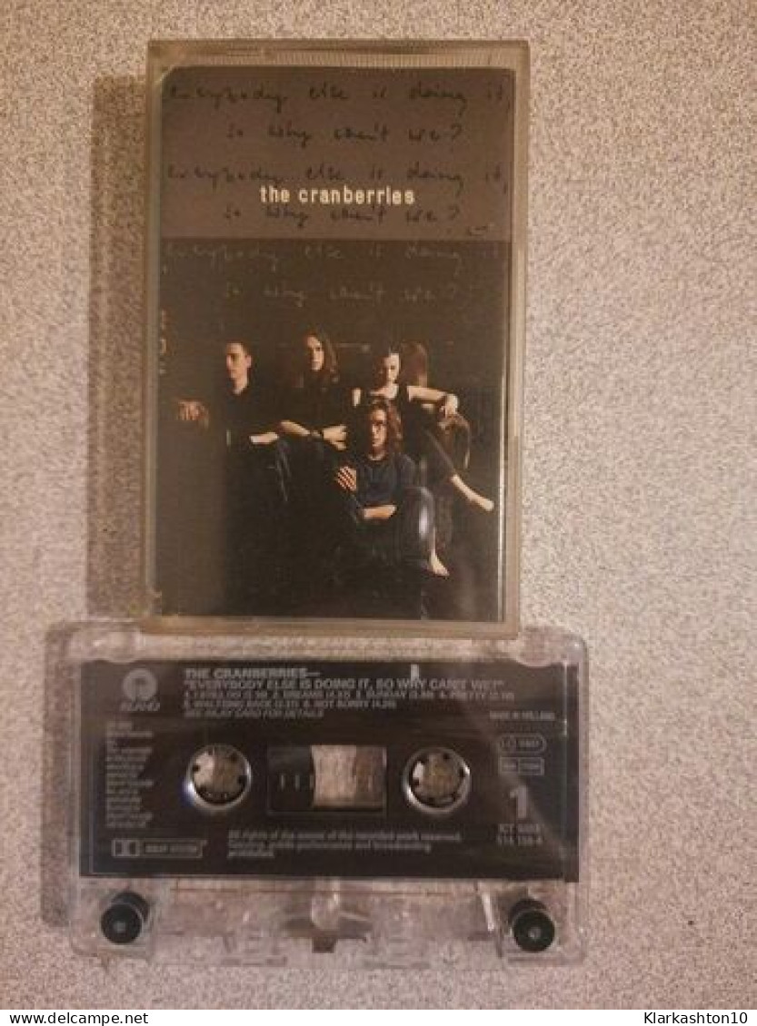 K7 Audio : The Cranberries - Everybody Else Is Doing It So Why Can't We - Audio Tapes