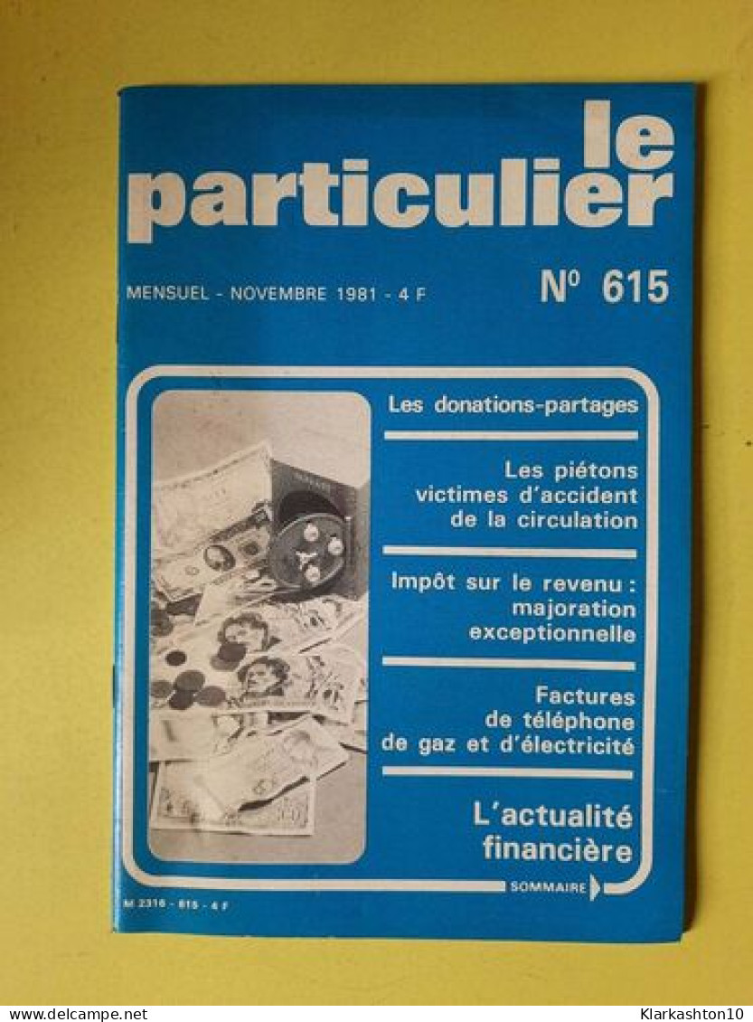 Le Particulier Nº615 / Novembre 1981 - Non Classés