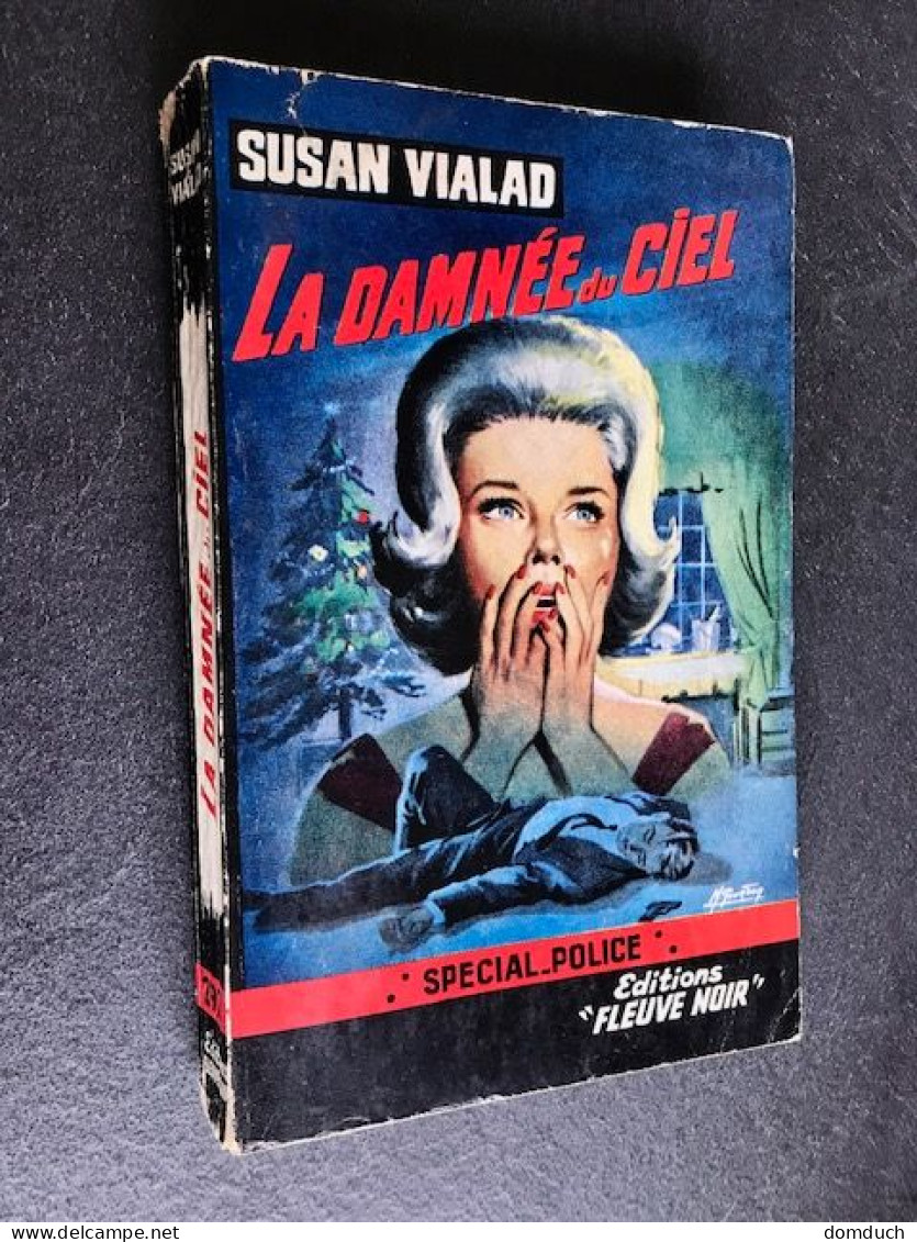 FLEUVE NOIR SPÉCIAL POLICE N° 292    LA DAMNEE DU CIEL    Susan Vialad    E.O. 1962 - Fleuve Noir