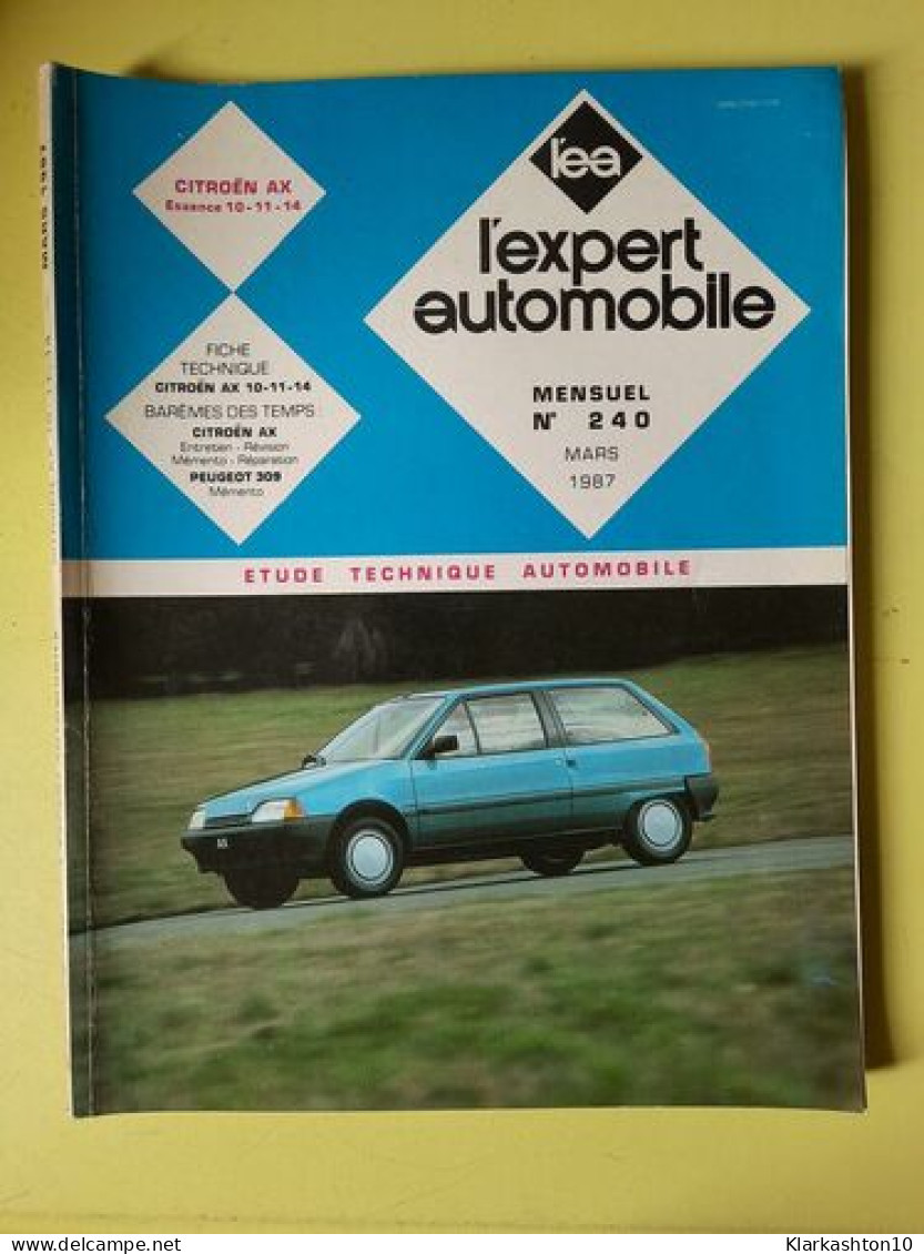 L'Expert Automobile Nº240 / Mars 1987 - Non Classés