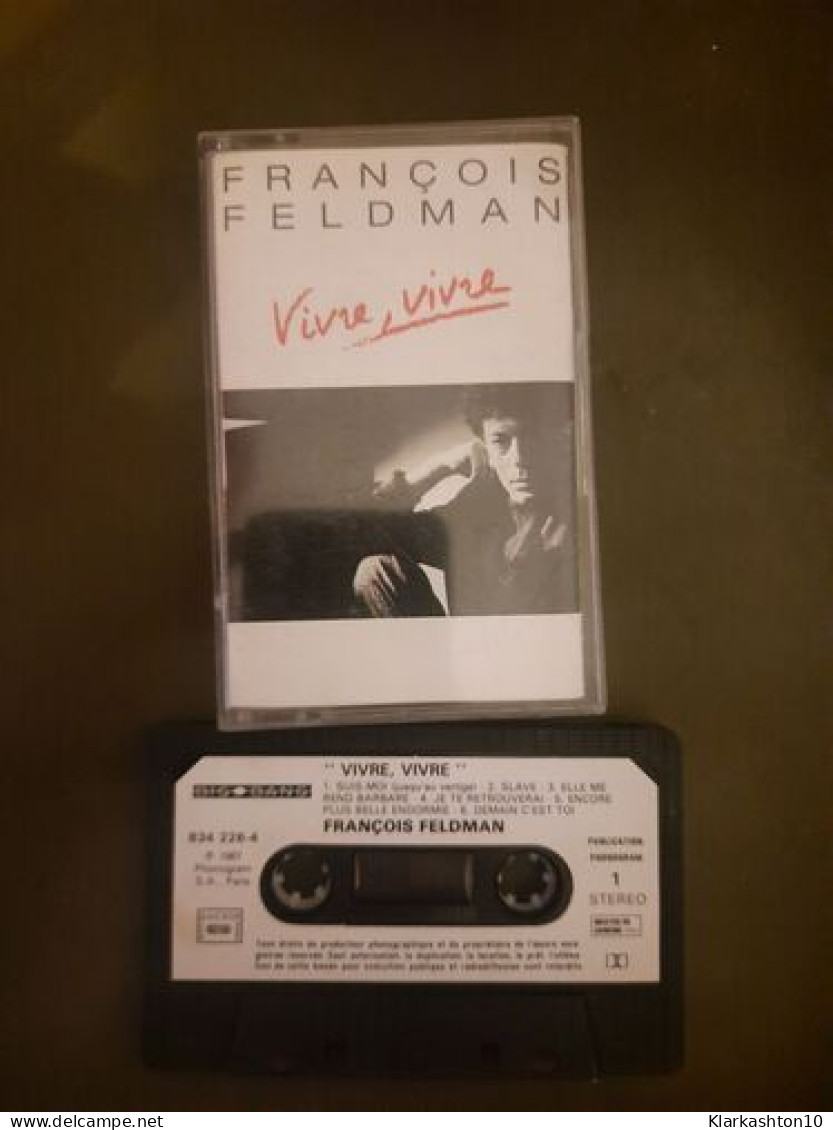 K7 Audio : François Feldman – Vivre Vivre - Audio Tapes