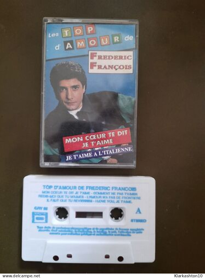 K7 Audio : Les Top D'Amour De Frederic François - Cassettes Audio