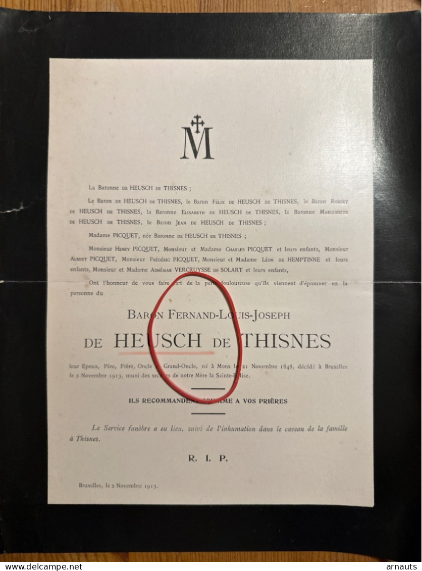 Baron Fernand De Heusch De Thisnes *1848 Mons +1913 Bruxelles Picquet Vervruysse De Solart - Avvisi Di Necrologio