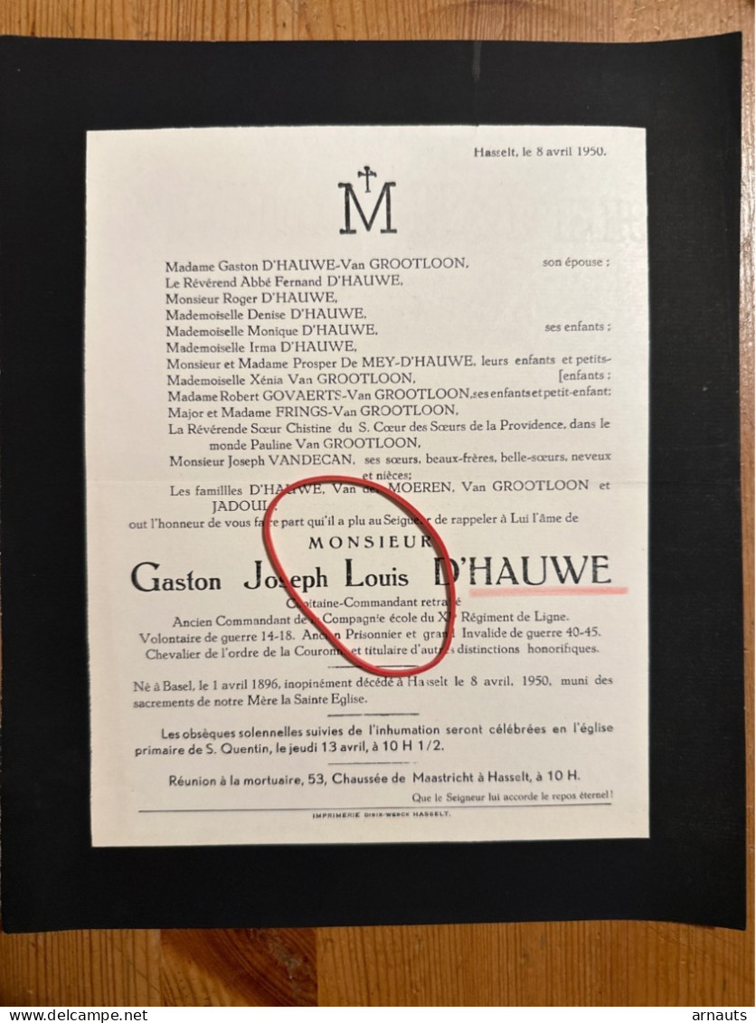 Gaston D’Hauwe *1896 Basel +1950 Hasselt Capitaine Commandant Prisonnier Guerre 40-45 Jadoul Frings Van Grootloon De Mey - Obituary Notices