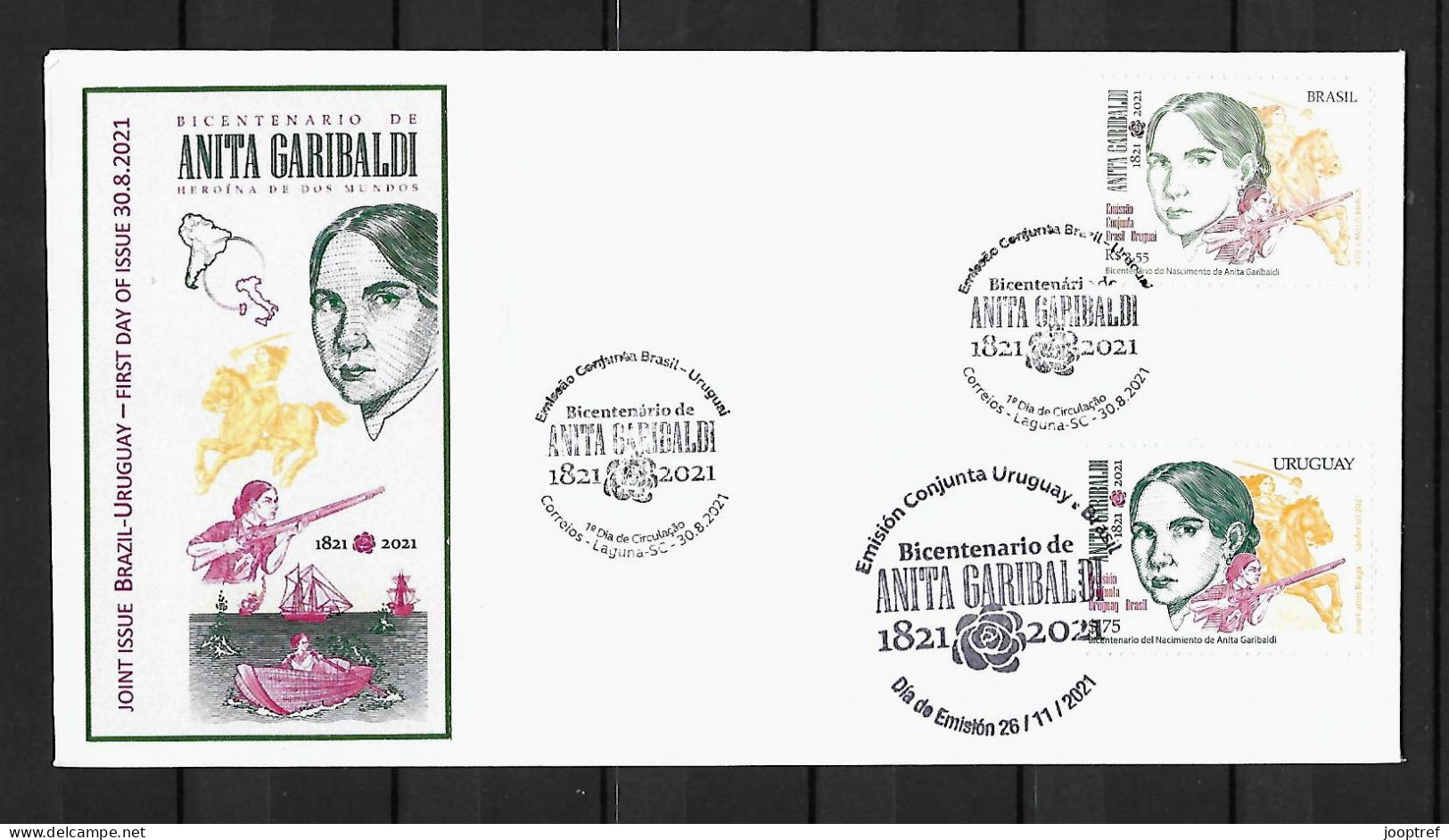 RARE 2021 Joint Brazil And Uruguay, MIXED FDC WITH BOTH STAMPS: Anita Garibaldi, - Emissions Communes