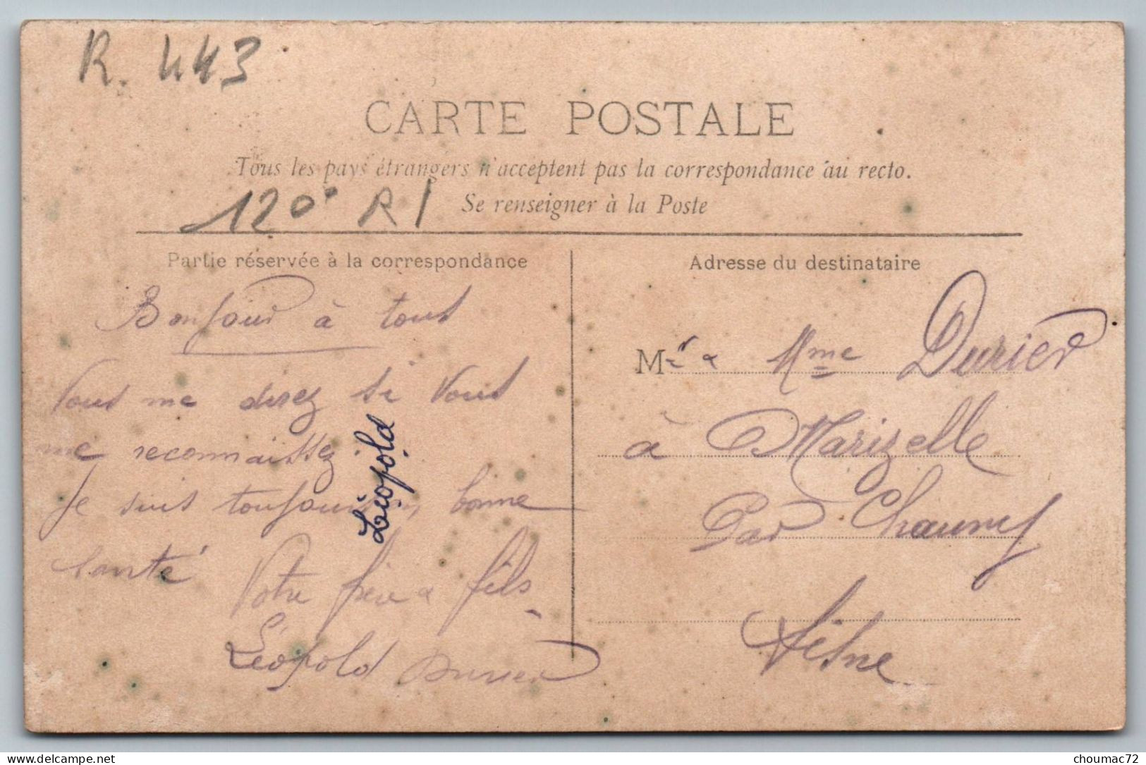 (Régiments) 443, Carte Photo, 120e RI Régiment D'Infanterie, Léopold Durien Pour Sa Mère à Marizelle - Regimenten