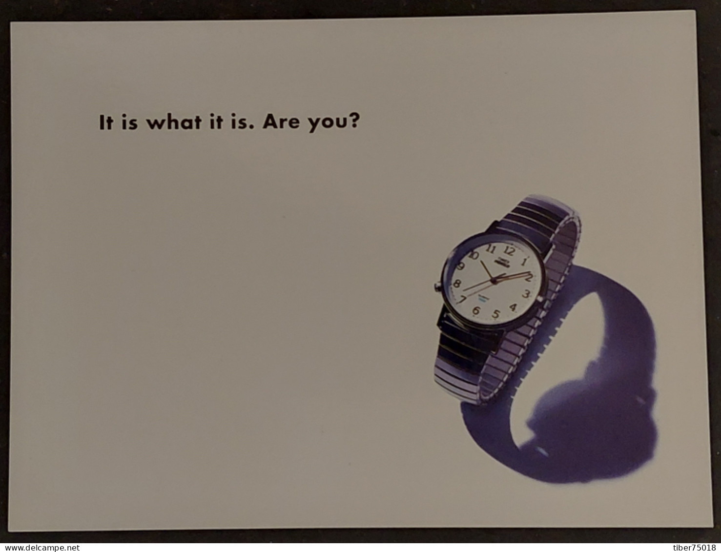Carte Postale (Tower Records) Timex (montre - Watch) It Is What It Is. Are You ? - Publicité