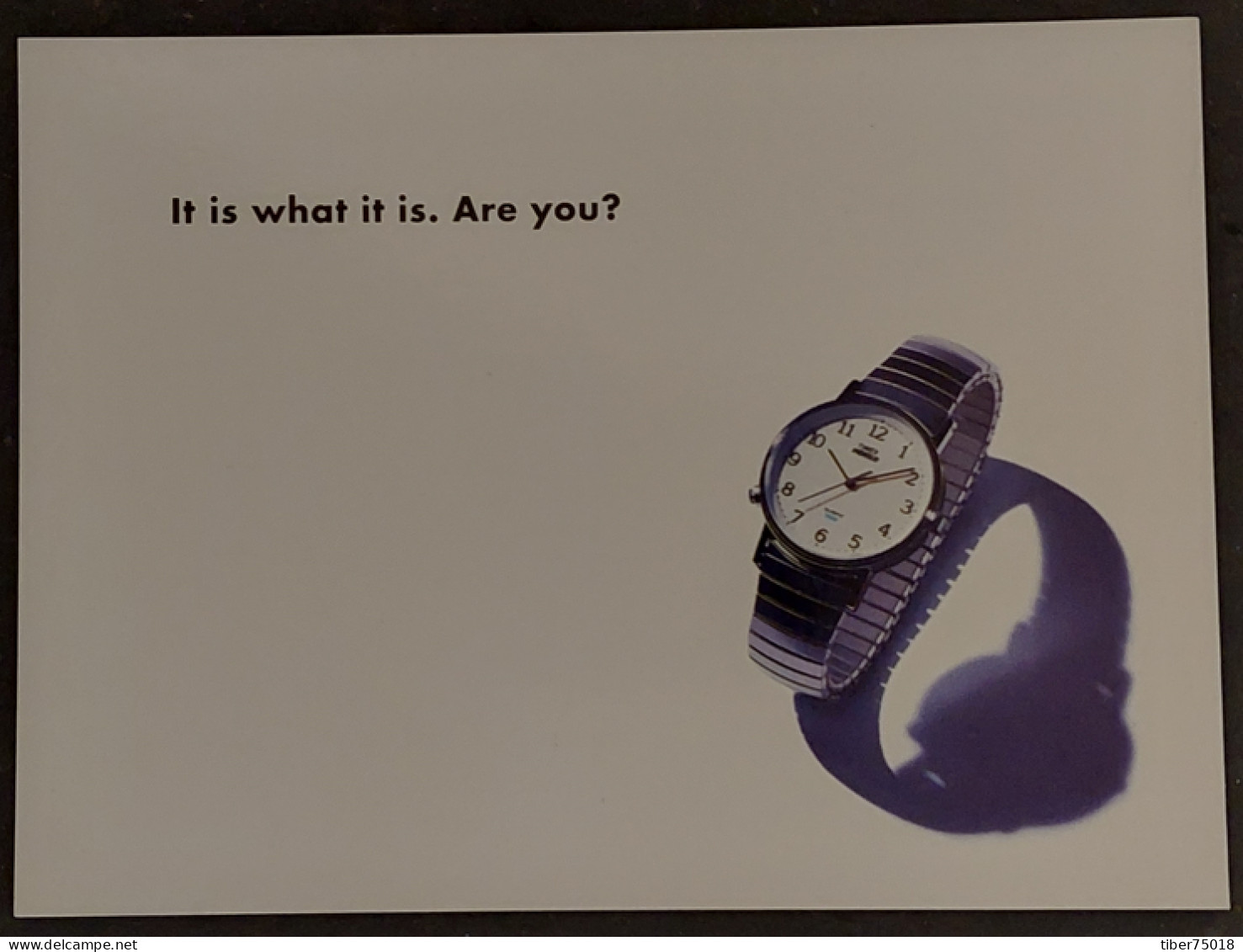 Carte Postale (Tower Records) Timex (montre - Watch) It Is What It Is. Are You ? - Advertising