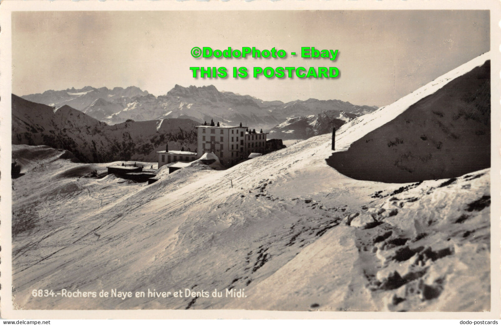 R430544 6834. Rochers De Naye En Hiver Et Dents Du Midi. Societe Graphique Neuch - Mundo