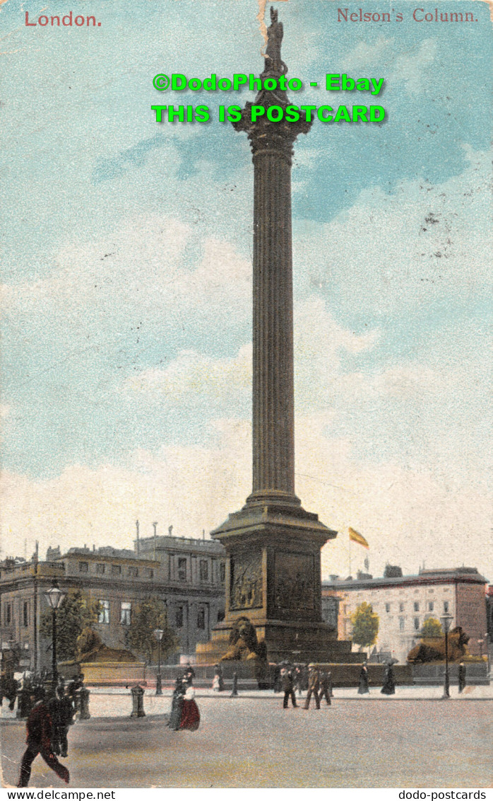 R430834 London. Nelsons Column. Empire Series. No. 815 - Sonstige & Ohne Zuordnung