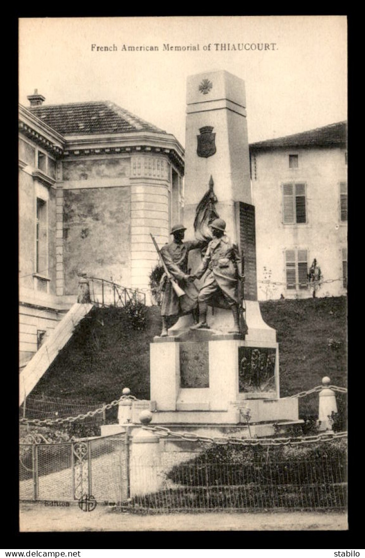 54 - THIAUCOURT - FRENCH AMERICAN MEMORIAL - Sonstige & Ohne Zuordnung