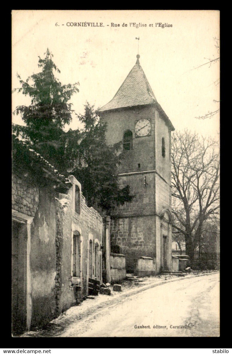 55 - CORNIEVILLE - RUE DE L'EGLISE ET L'EGLISE - EDITEUR GAUBERT - Autres & Non Classés