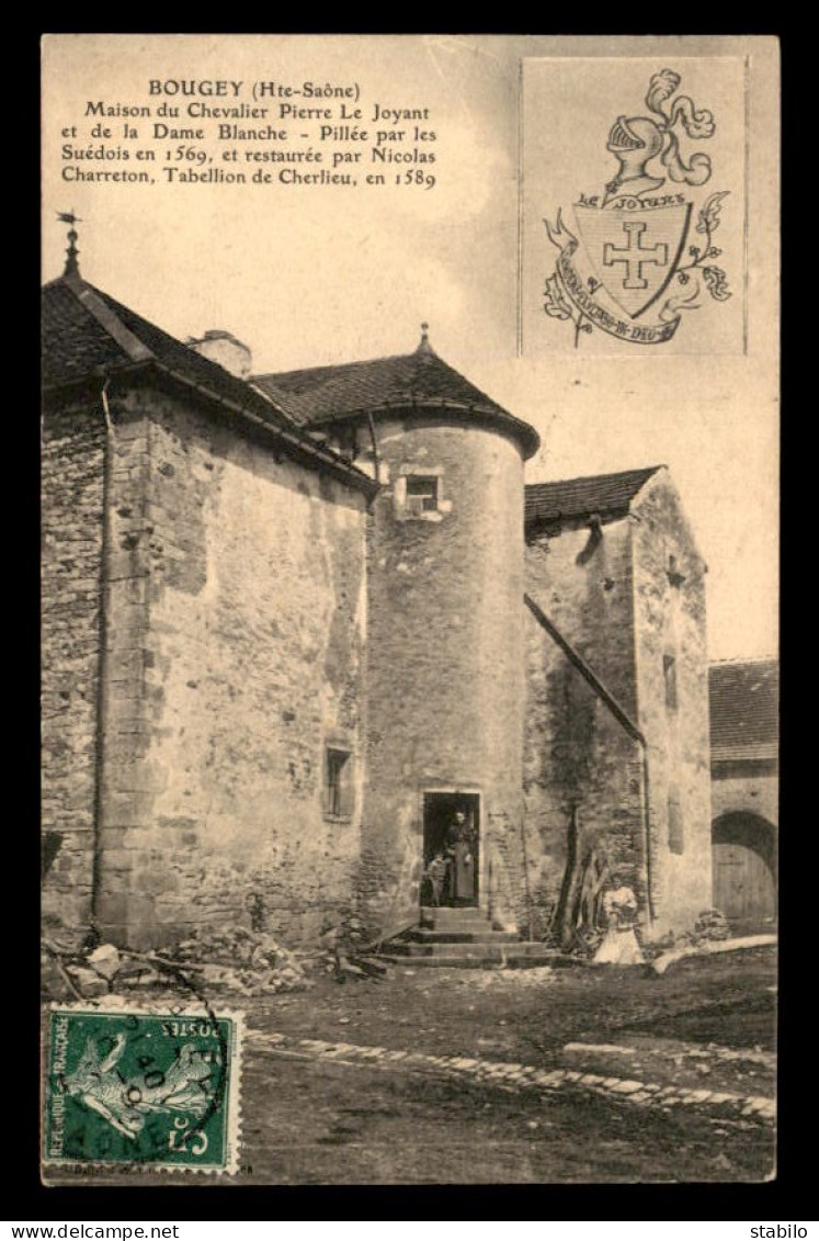 70 - BOUGEY - MAISON DU CHEVALIER PIERRE LE JOYANT ET DE LA DAME BLANCHE - Sonstige & Ohne Zuordnung